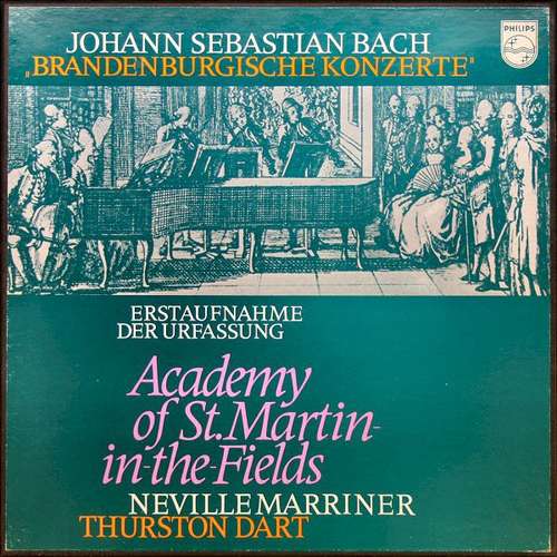 Cover Johann Sebastian Bach - Academy Of St. Martin-in-the-Fields* • Neville Marriner* • Thurston Dart - „Brandenburgische Konzerte” (Erstaufnahme Der Urfassung) (2xLP + Box) Schallplatten Ankauf