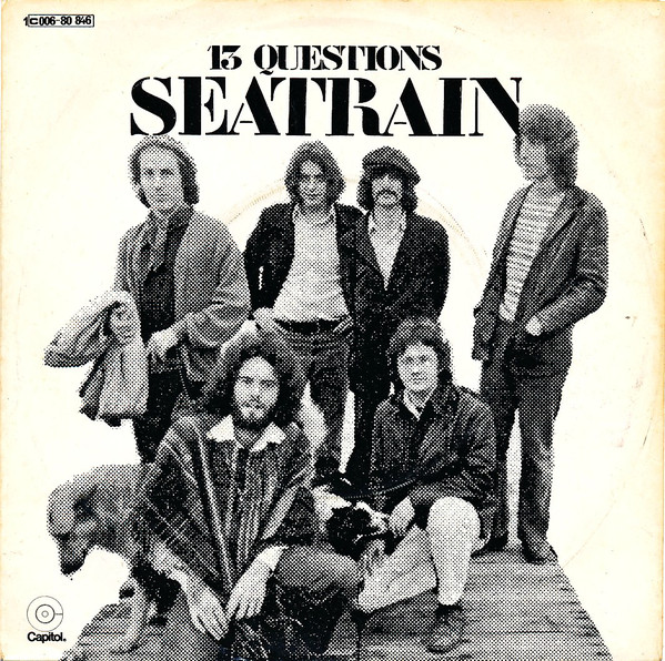Cover Seatrain - 13 Questions / Oh My Love (7, Single) Schallplatten Ankauf