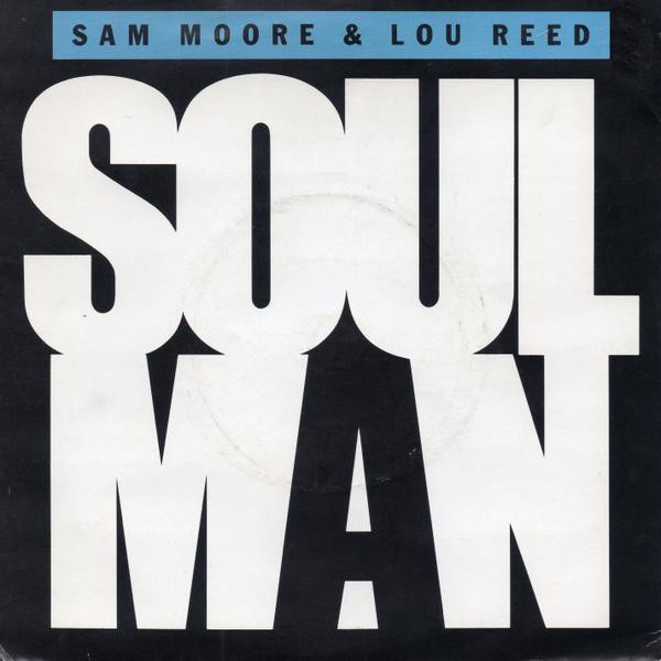 Cover Sam Moore & Lou Reed - Soul Man (7, Single, Sil) Schallplatten Ankauf
