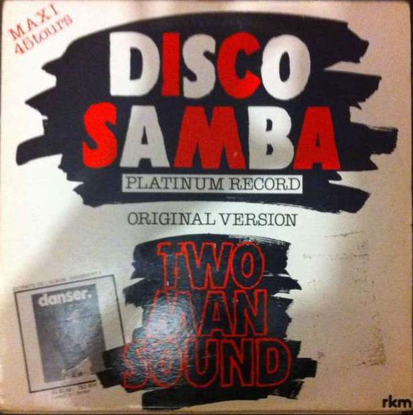 Bild Two Man Sound - Disco Samba (Original Version) (12, Maxi) Schallplatten Ankauf