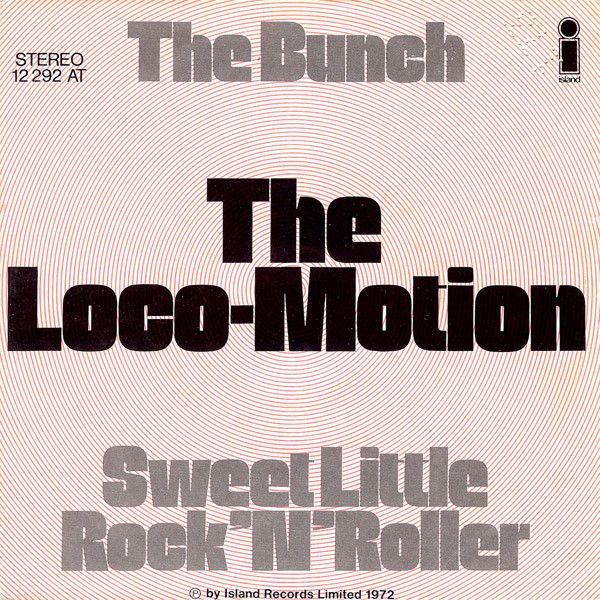 Cover The Bunch (3) - The Loco-Motion / Sweet Little Rock'N'Roller (7, Single) Schallplatten Ankauf