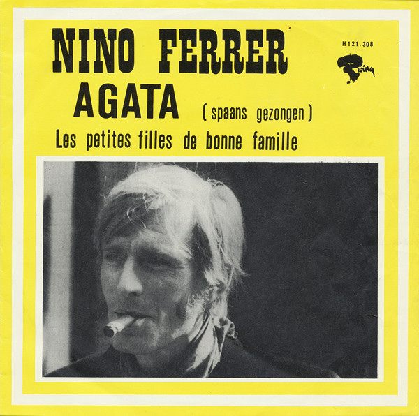 Cover Nino Ferrer - Agata ( Spaans Gezongen ) (7, Single, 3-P) Schallplatten Ankauf