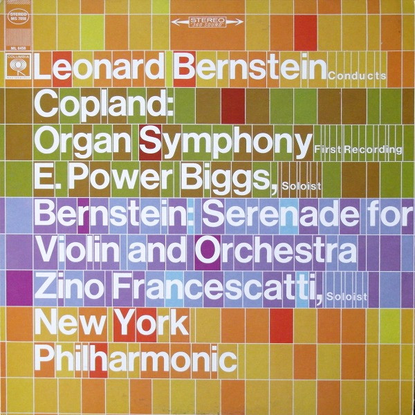 Cover Leonard Bernstein Conducts New York Philharmonic*, Copland*, E. Power Biggs / Bernstein*, Zino Francescatti - Organ Symphony / Serenade For Violin And Orchestra (LP, Album) Schallplatten Ankauf
