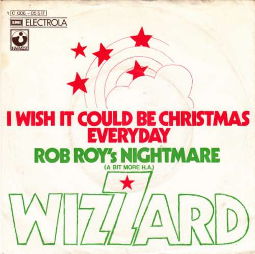 Cover Wizzard (2) - I Wish It Could Be Christmas Everyday (7, Single) Schallplatten Ankauf