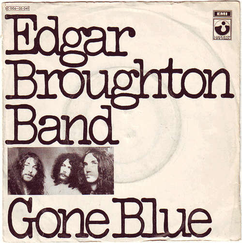 Cover Edgar Broughton Band* - Gone Blue (7) Schallplatten Ankauf