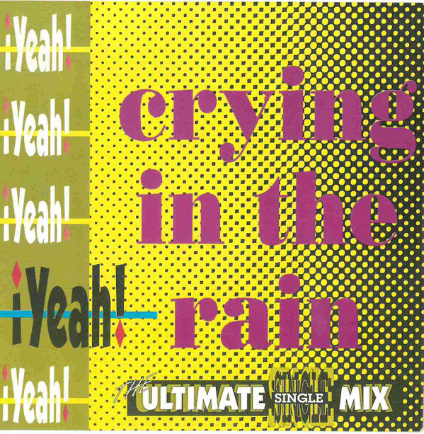 Bild Yeah! - Crying In The Rain (7, Single) Schallplatten Ankauf