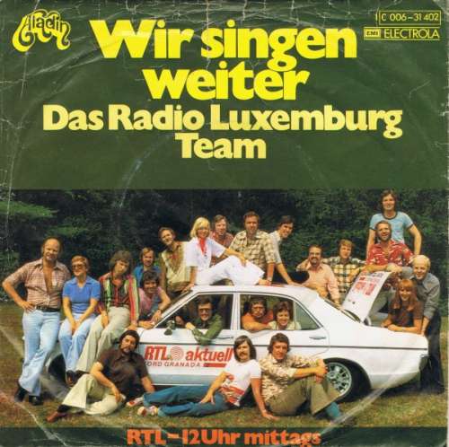 Cover Das Radio Luxemburg Team - Wir Singen Weiter (7, Single) Schallplatten Ankauf