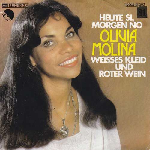 Cover Olivia Molina - Heute Si, Morgen No (7, Single) Schallplatten Ankauf