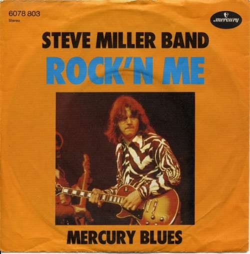 Cover Steve Miller Band - Rock'n Me / Mercury Blues (7) Schallplatten Ankauf