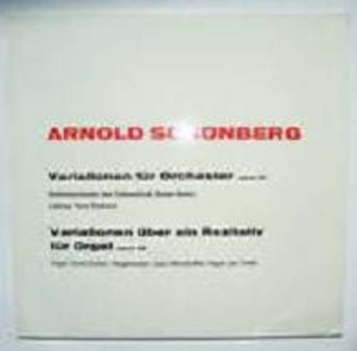 Cover Arnold Schönberg* - Variationen Für Orchester Op. 31 / Variationen Über Ein Rezitativ Für Orgel Op. 40 (LP, Album) Schallplatten Ankauf