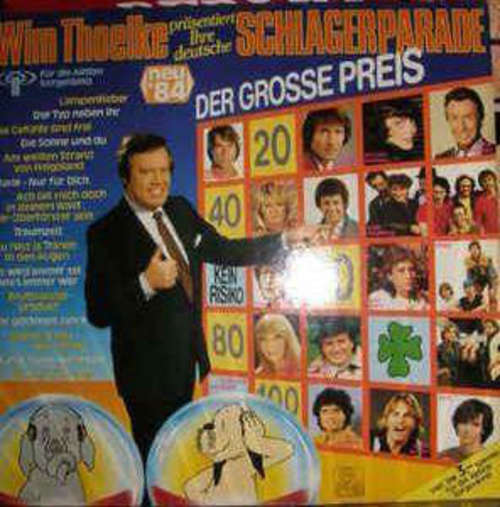 Cover Various - Wim Thoelke Präsentiert Ihre Deutsche Schlagerparade - Der Grosse Preis - Neu '84 (LP, Comp) Schallplatten Ankauf