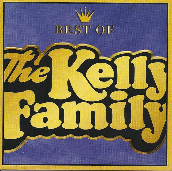 Cover The Kelly Family - Best Of The Kelly Family (CD, Comp, Enh) Schallplatten Ankauf