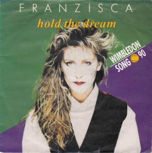 Cover Franzisca - Hold The Dream (7, Single) Schallplatten Ankauf