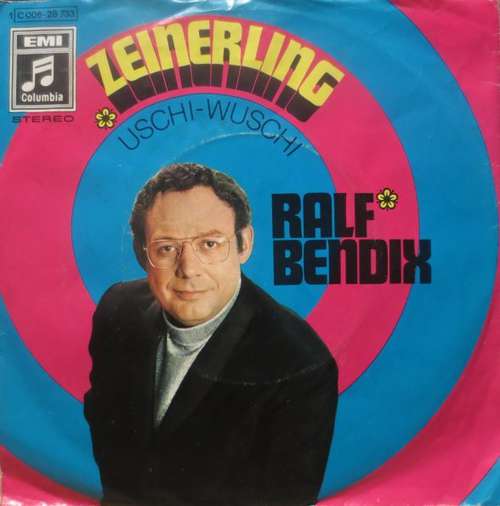 Cover Ralf Bendix - Zeinerling / Uschi-Wuschi (7, Single) Schallplatten Ankauf
