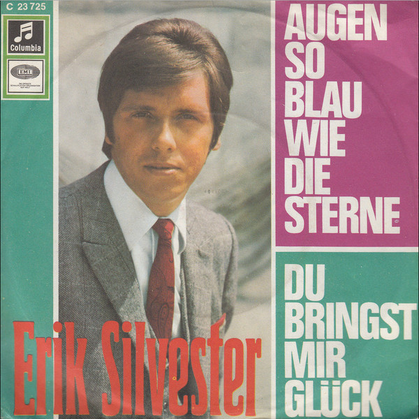 Cover Erik Silvester - Augen So Blau Wie Die Sterne (7, Single) Schallplatten Ankauf