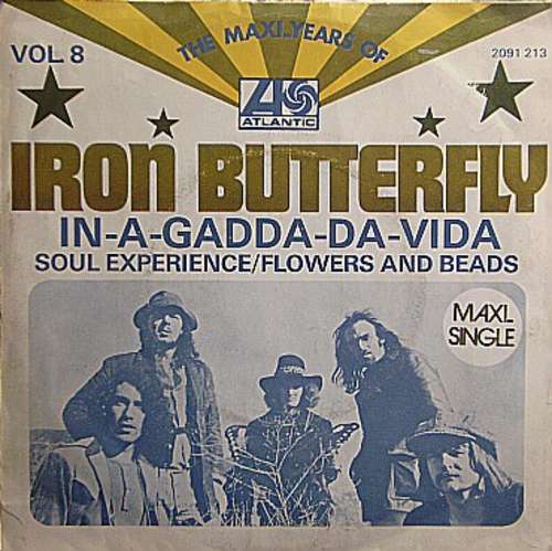 Cover Iron Butterfly - In-A-Gadda-Da-Vida / Soul Experience / Flowers And Beads (7, Maxi) Schallplatten Ankauf