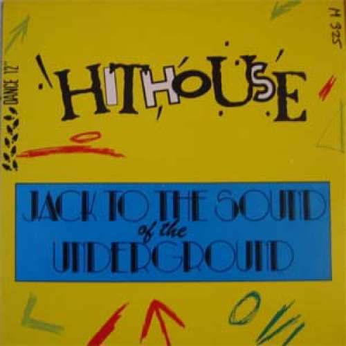 Cover Hithouse - Jack To The Sound Of The Underground (12) Schallplatten Ankauf