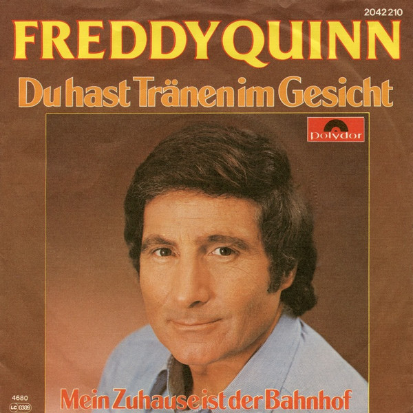 Cover Freddy Quinn - Du Hast Tränen Im Gesicht (7, Single) Schallplatten Ankauf