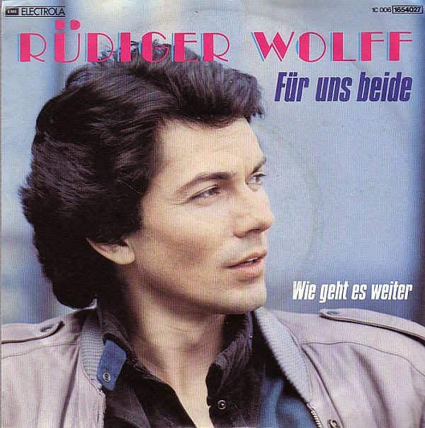 Cover Rüdiger Wolff - Für Uns Beide (7, Single) Schallplatten Ankauf