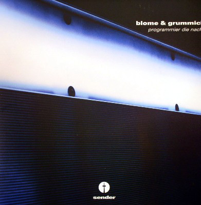 Cover Blome & Grummich - Programmier Die Nacht (12) Schallplatten Ankauf