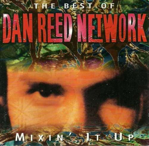 Cover Dan Reed Network - Mixin' It Up - The Best Of (CD, Comp) Schallplatten Ankauf