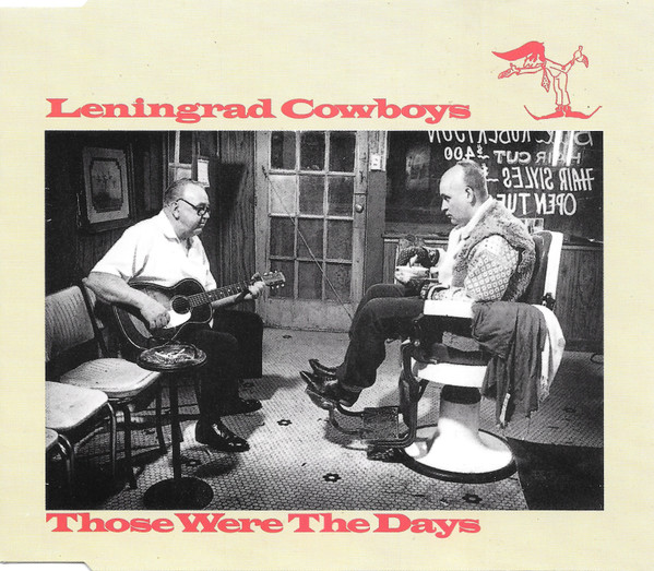 Cover Leningrad Cowboys - Those Were The Days (CD, Single) Schallplatten Ankauf
