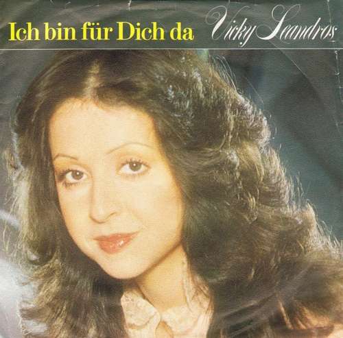 Bild Vicky Leandros - Ich Bin Für Dich Da (7, Single, Promo) Schallplatten Ankauf