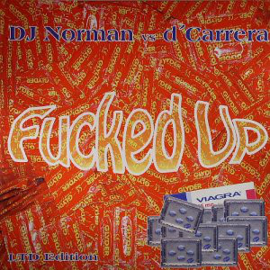 Cover DJ Norman vs. D'Carrera - Fucked Up (12) Schallplatten Ankauf