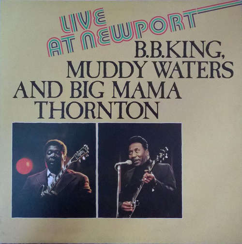 Cover B.B. King & Big Mama Thornton & Muddy Waters - Live At Newport (LP) Schallplatten Ankauf