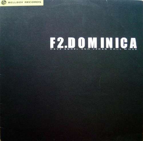 Cover F2 - Dominica (Dave Angel And Vegas Soul Mixes) (12) Schallplatten Ankauf