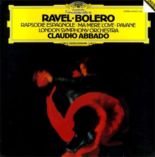 Cover Ravel* - London Symphony Orchestra*, Claudio Abbado - Bolero · Rapsodie Espagnole · Ma Mere L'Oye · Pavane (LP) Schallplatten Ankauf