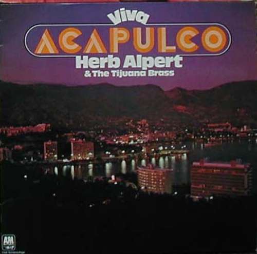 Cover Herb Alpert & The Tijuana Brass - Viva Acapulco (LP, Comp) Schallplatten Ankauf