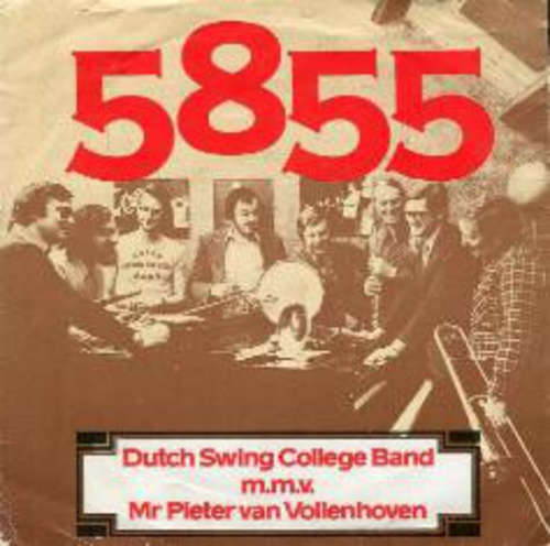 Cover Dutch Swing College Band* M.M.V. Mr. Pieter van Vollenhoven* - 5855 (7, Single) Schallplatten Ankauf