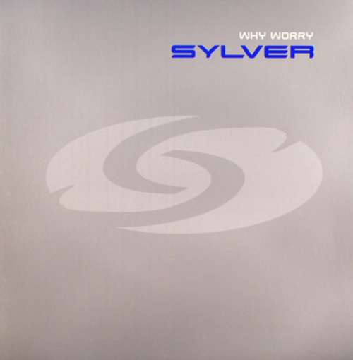 Cover Sylver - Why Worry (12) Schallplatten Ankauf