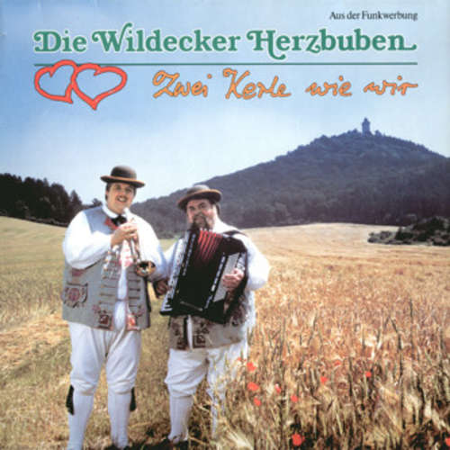 Cover Die Wildecker Herzbuben - Zwei Kerle Wie Wir (LP, Album) Schallplatten Ankauf