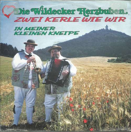 Cover Die Wildecker Herzbuben - Zwei Kerle Wie Wir (7, Single) Schallplatten Ankauf