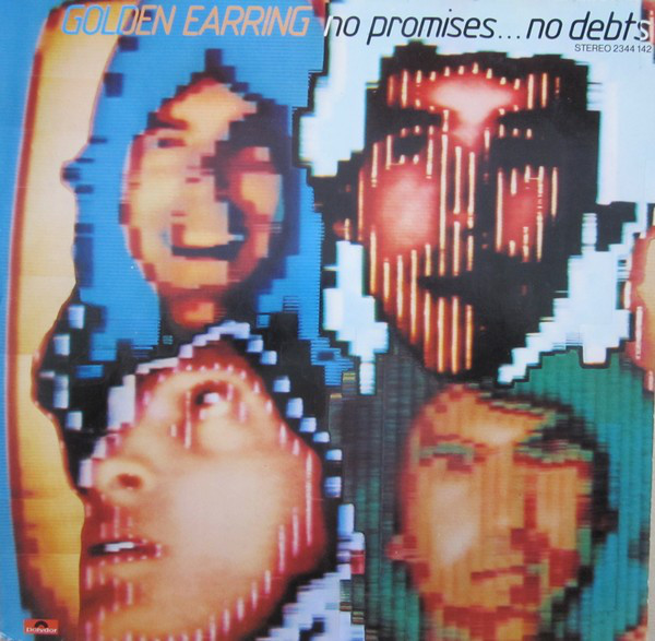 Cover Golden Earring - No Promises ... No Debts (LP, Album) Schallplatten Ankauf