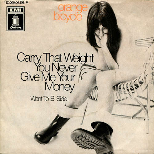 Cover Orange Bicycle - Carry That Weight You Never Give Me Your Money (7, Single, Mono) Schallplatten Ankauf