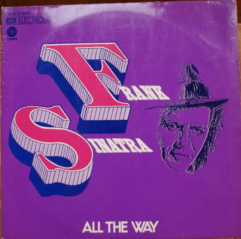 Cover Frank Sinatra - All The Way (2xLP, Comp) Schallplatten Ankauf