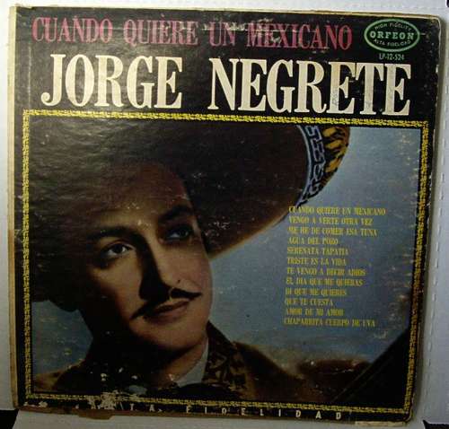 Cover Jorge Negrete - Cuando Quiere Un Mexicano (LP) Schallplatten Ankauf