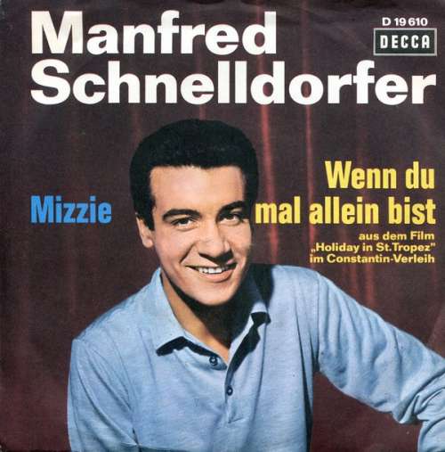 Cover Manfred Schnelldorfer - Wenn Du Mal Allein Bist (7, Single) Schallplatten Ankauf