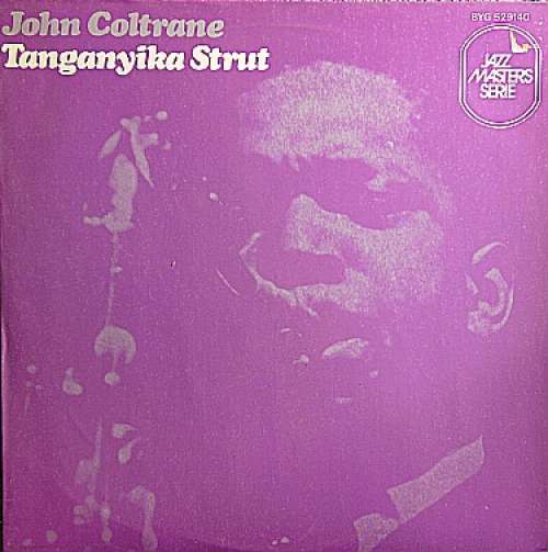 Cover John Coltrane - Tanganyika Strut (LP, Album, RE) Schallplatten Ankauf