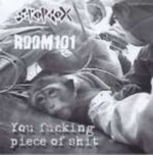 Cover Room 101 (9) / Stopcox - You Fucking Piece Of Shit (7) Schallplatten Ankauf