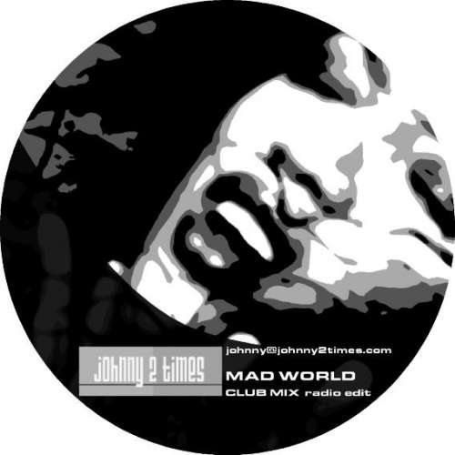 Cover Johnny 2 Times - Mad World (12) Schallplatten Ankauf