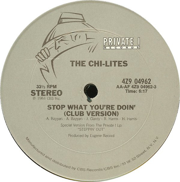 Cover The Chi-Lites - Stop What You're Doin' (Club Version) (12) Schallplatten Ankauf