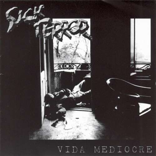 Cover Sick Terror - Vida Mediocre (7) Schallplatten Ankauf