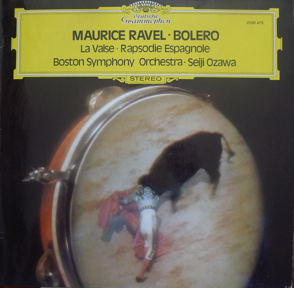 Cover Maurice Ravel – Boston Symphony Orchestra · Seiji Ozawa - Bolero / La Valse / Rapsodie Espagnole (LP, RP, ★) Schallplatten Ankauf