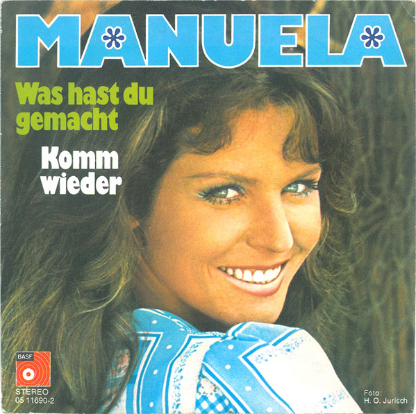Cover Manuela (5) - Was Hast Du Gemacht / Komm Wieder (7, Single) Schallplatten Ankauf