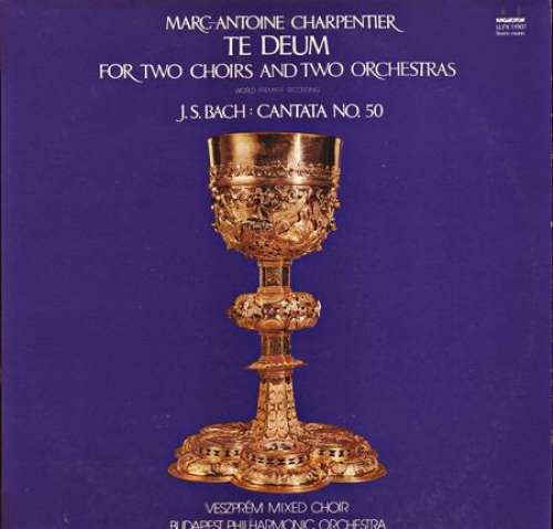 Cover Marc Antoine Charpentier, Johann Sebastian Bach - Te Deum (LP) Schallplatten Ankauf