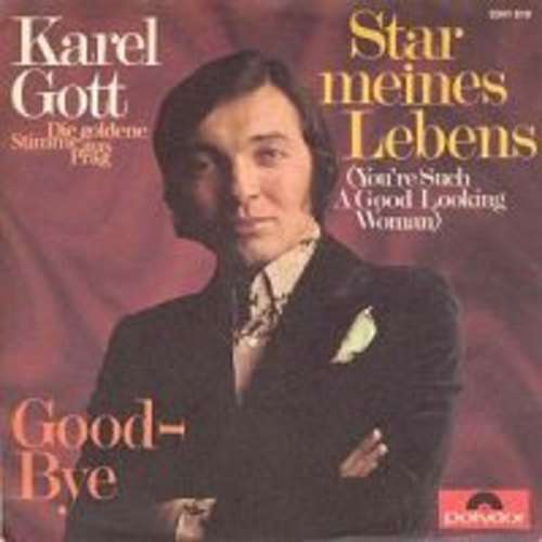 Cover Karel Gott - Star Meines Lebens (You're Such A Good Looking Woman) (7, Single) Schallplatten Ankauf